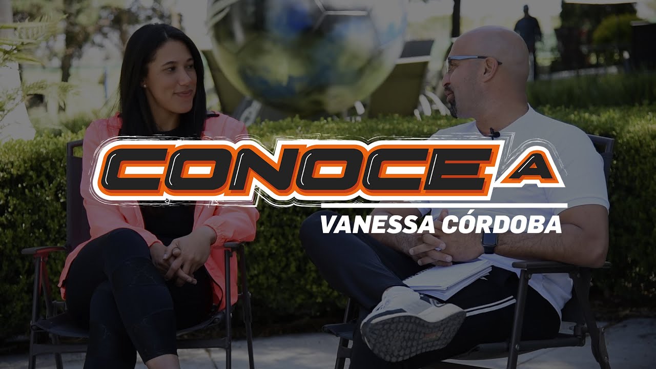 #ConoceA - Ep.1 VANESSA CÓRDOBA PORTERA PROFESIONAL