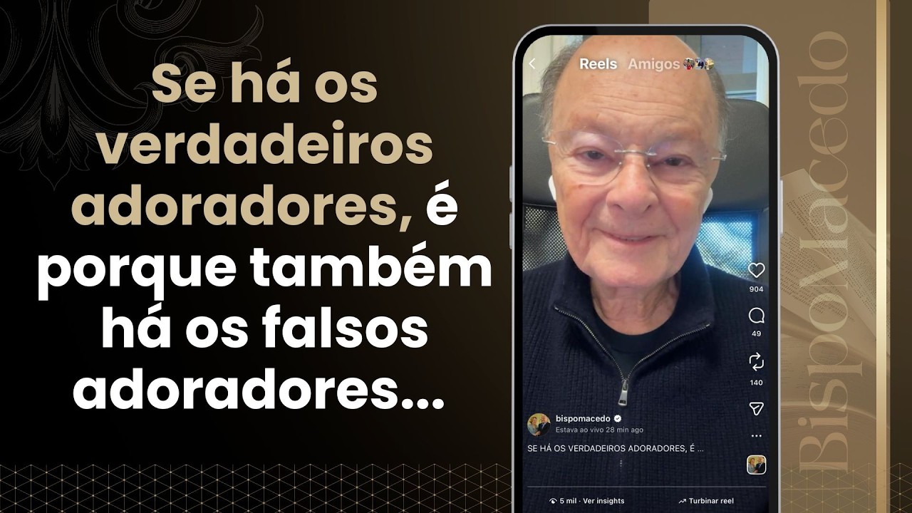 Se há os verdadeiros adoradores, é porque também há os falsos adoradores... - Meditação 18/02/26