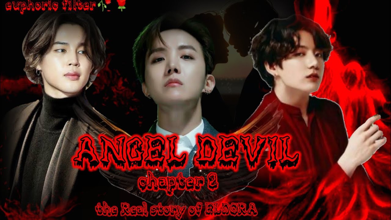 ANGEL DEVIL ᴄʜᴀᴩᴛᴇʀ 2 /#jikook /MAFIA THRILLER onshot  @euphoricfilter9213