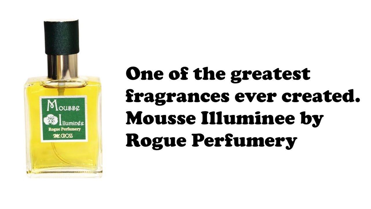 Rogue Perfumery Mousse Illuminee Review