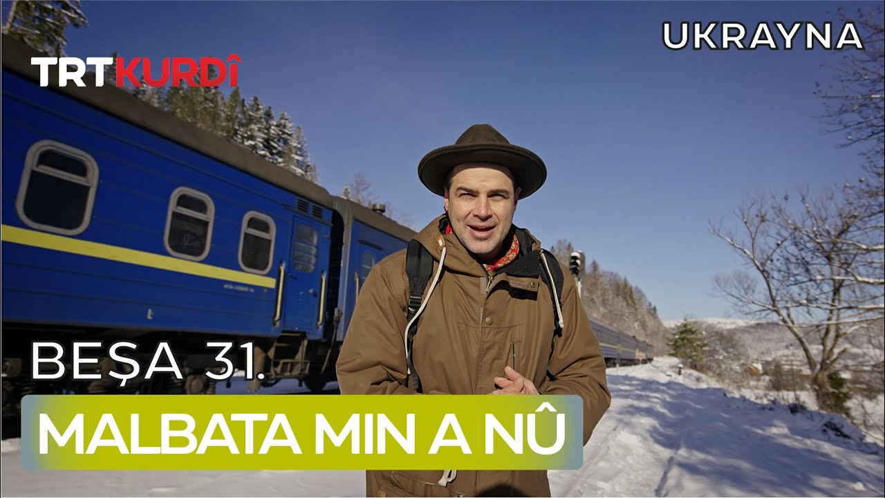 Malbata Min a Nû - Beşa  31.(Ukrayna)
