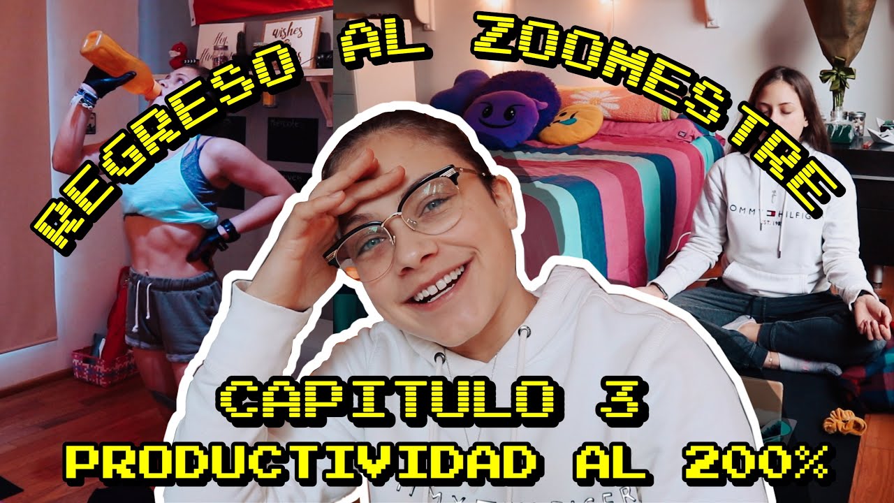 Regreso al Zoomestre #3 - Vlog Clases Virtuales *ok ,AHORA SÍ regresamos con toda la productividad*