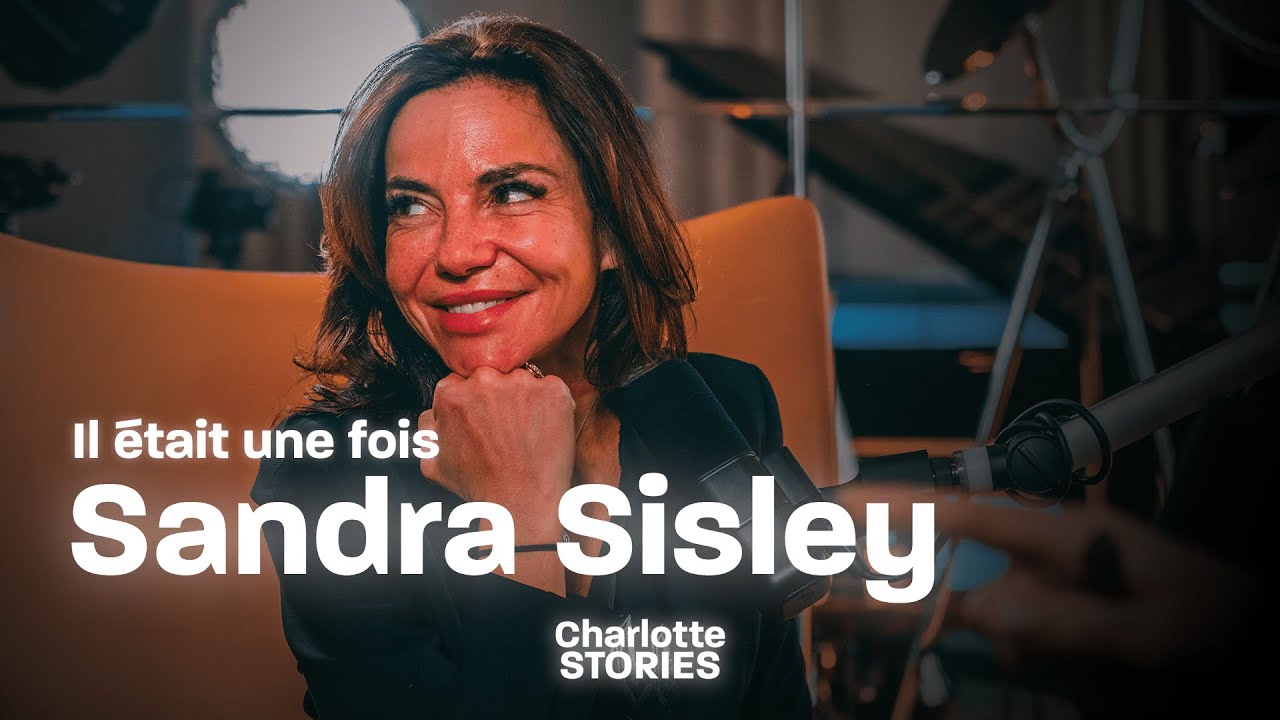 Il était une fois... Sandra Sisley