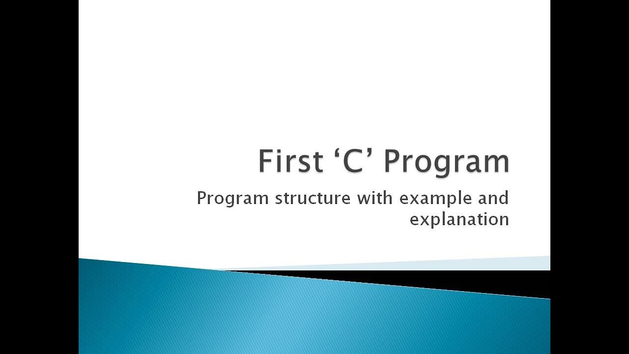21 - First Program in C