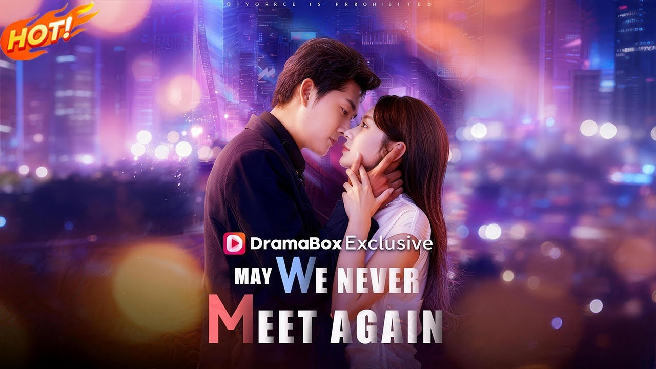 【May We Never Meet Again(DUBBED)】He Chose His Mistress, She Chose Herself