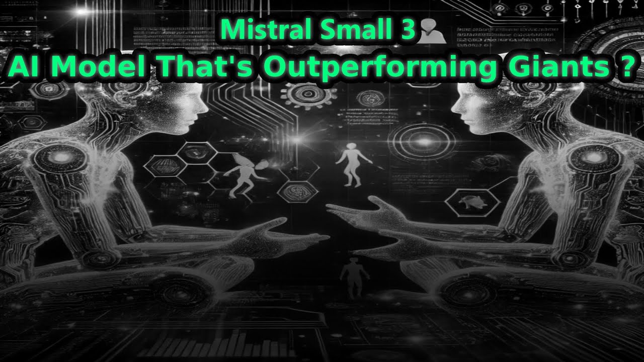 Meet Mistral Small 3: The French AI Model That's Outperforming Giants with Fewer Parameters!?
