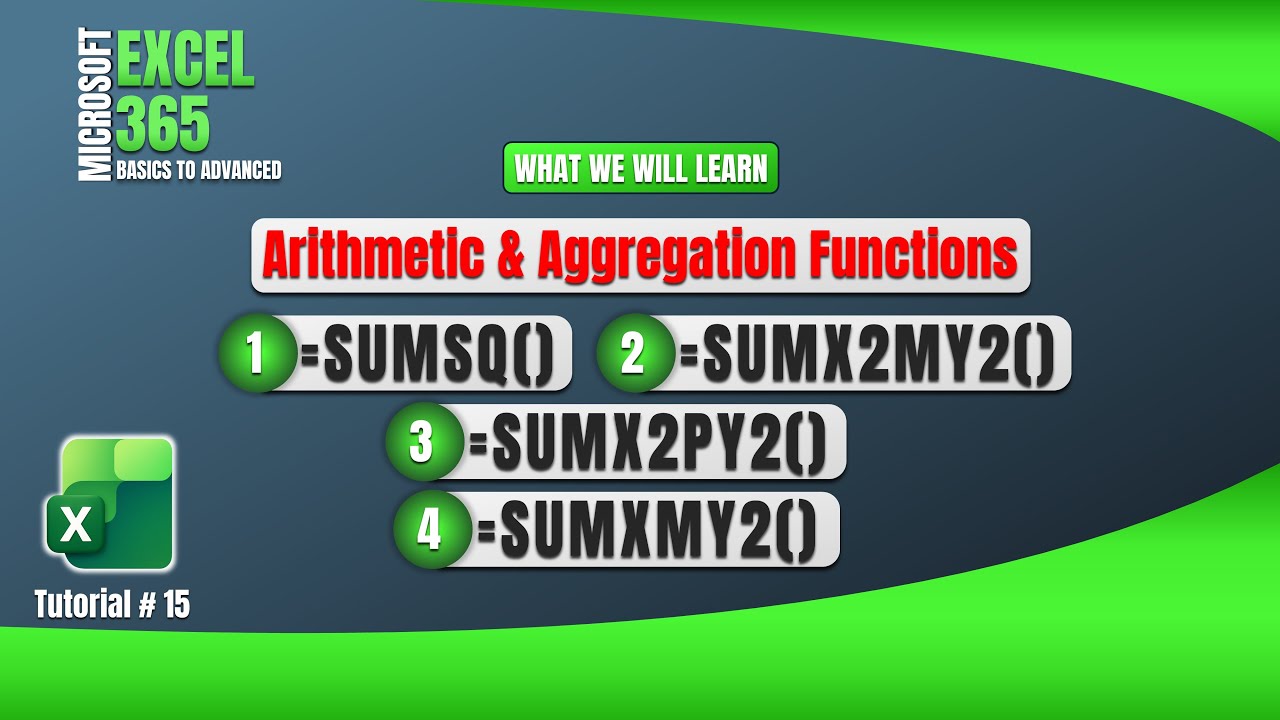15.Excel SUMSQ, SUMX2MY2, SUMX2PY2, SUMXMY2 Functions with Examples