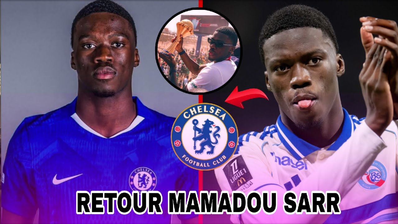 🚨mamadou sarr retour à chelsea ✅️,mauvais nouvelle Napoli, milan recruter un sénégalaise 