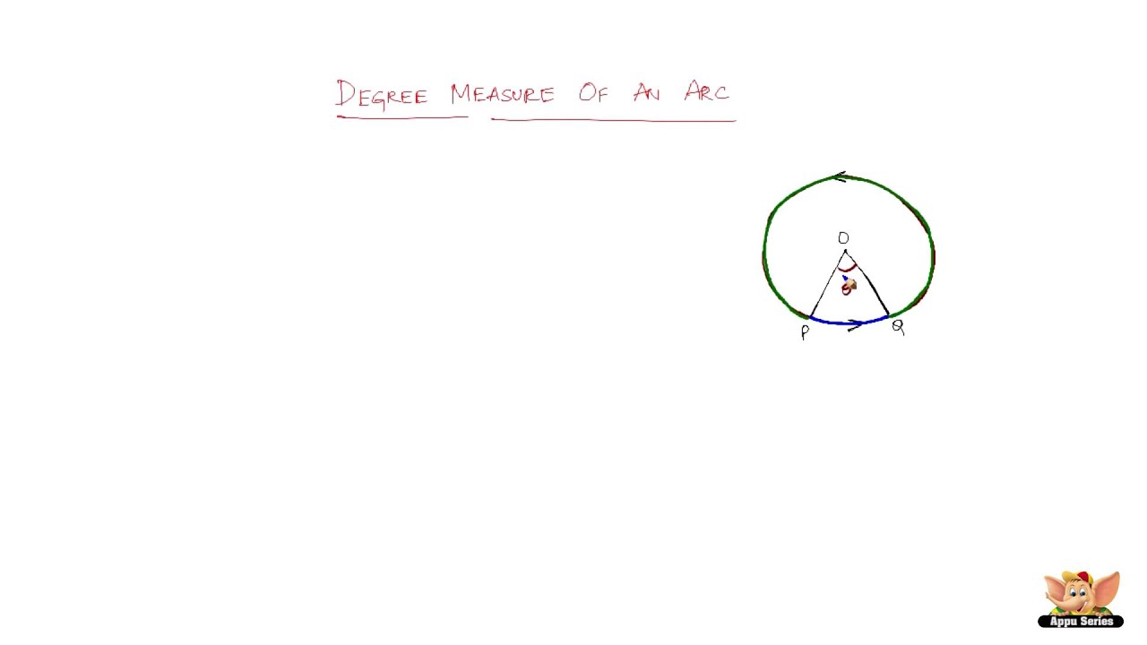 What is degree measure of an arc?