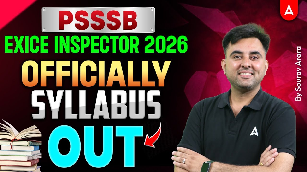 PSSSB Excise Inspector Syllabus Out| Excise Inspector Punjab Syllabus 2026 | Excise Inspector Update