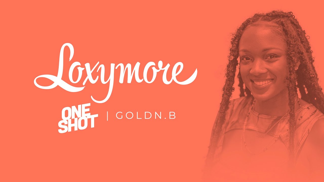Goldn.B - Gold Gyals Freestyle | Loxymore One Shot