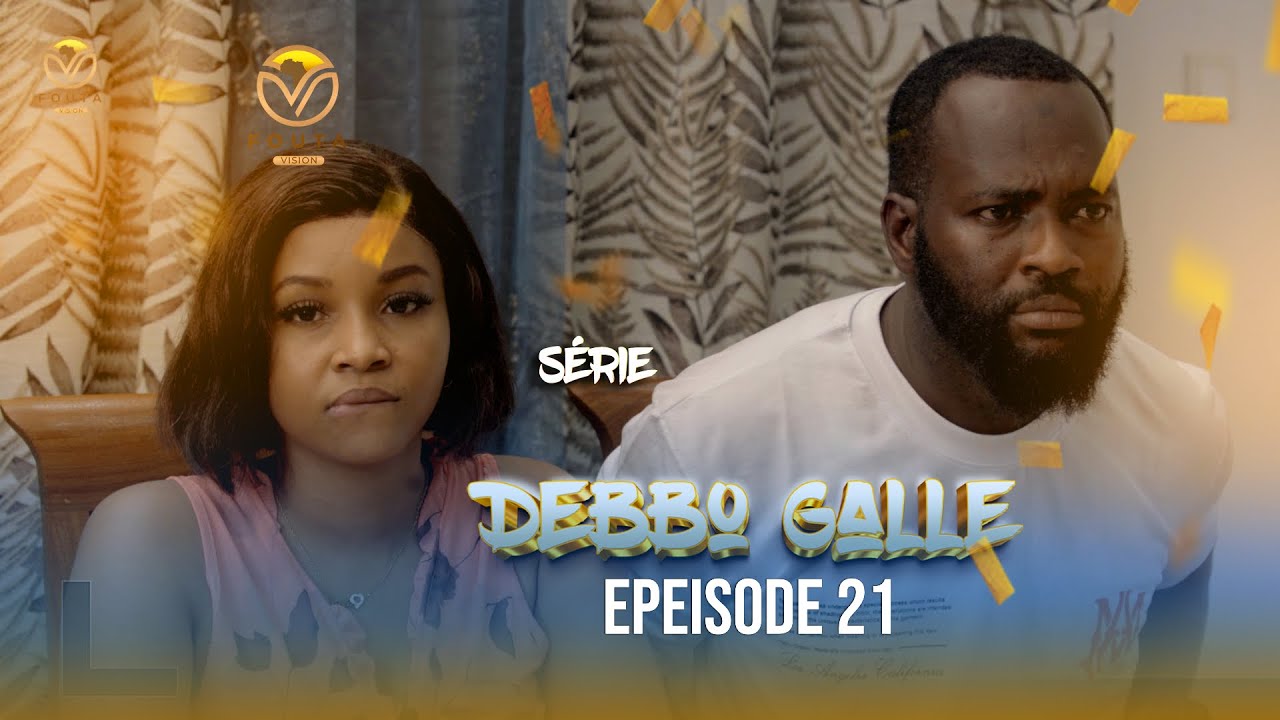 Série Debbo Galle - Saison 1 - Episode 21