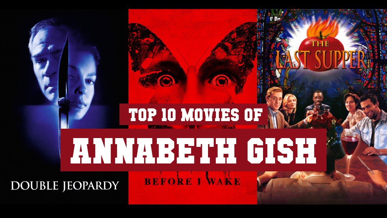 Annabeth Gish Top 10 Movies | Best 10 Movie of Annabeth Gish