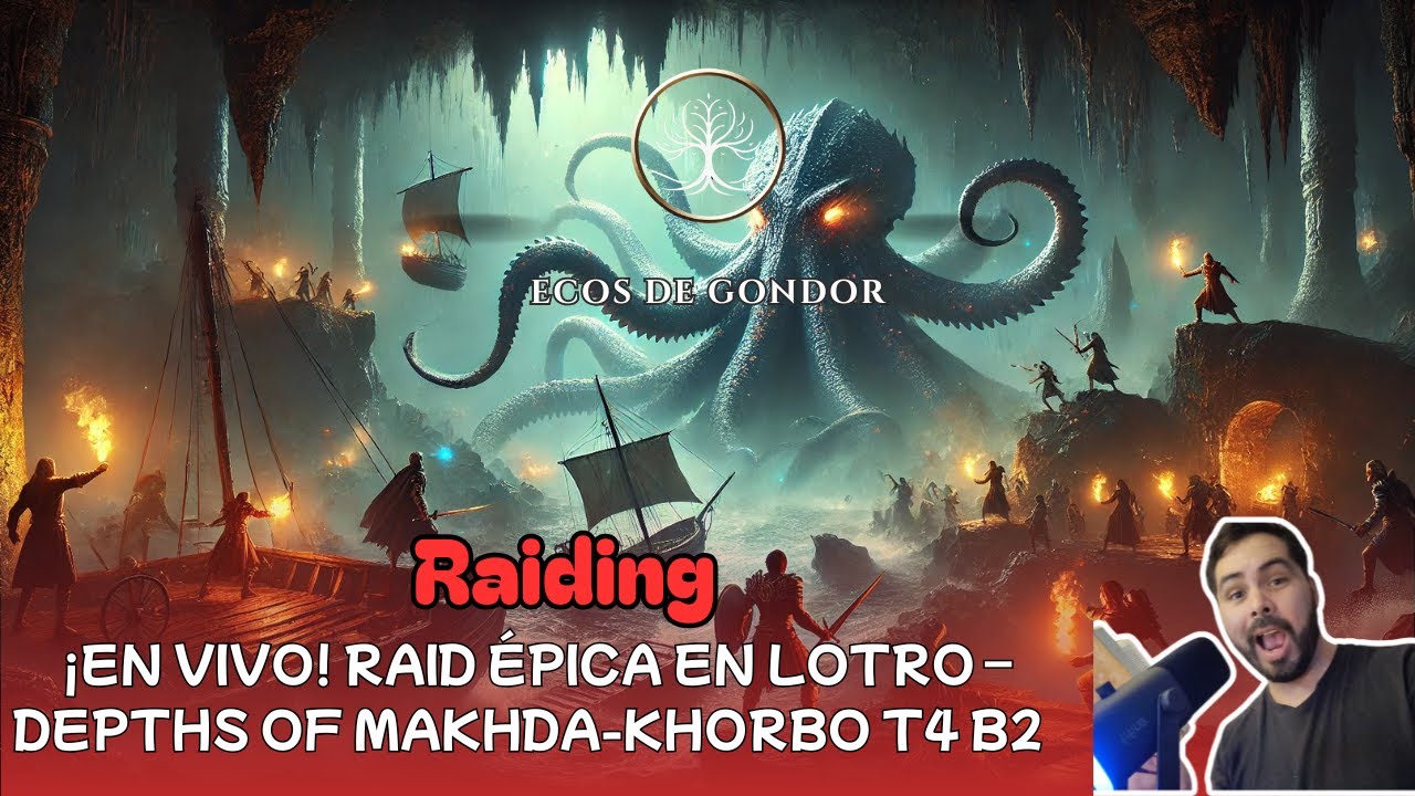 ¡EN VIVO! RAID ÉPICA EN LOTRO – DEPTHS OF MAKHDA-KHORBO T4 B2