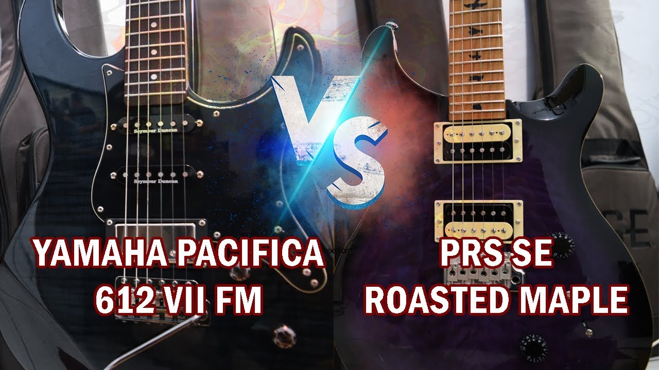 PRS SE Custom 24 Roasted Maple VS Yamaha Pacifica 612 VII FM