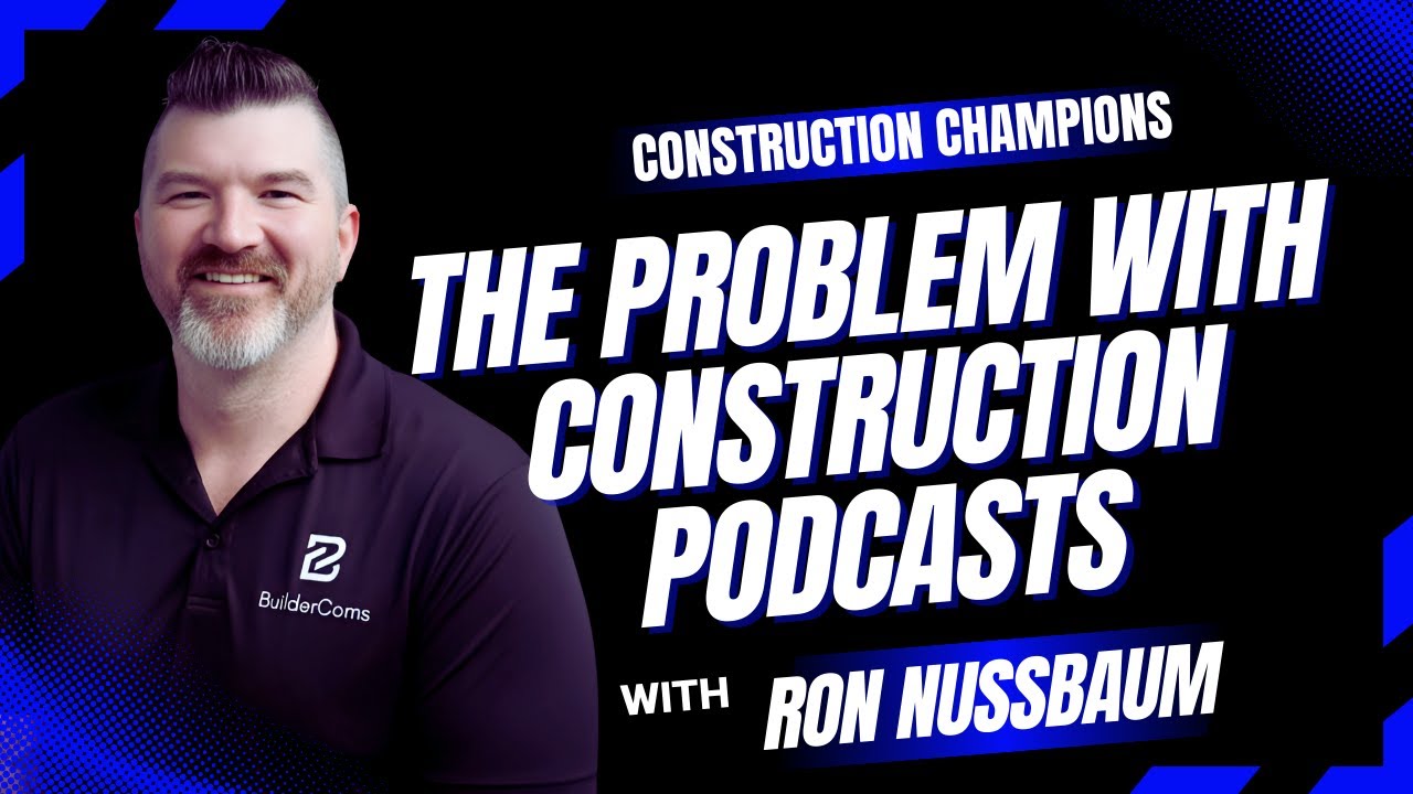 The Problem With Construction Podcasts (And How We’re Fixing It in 2026)