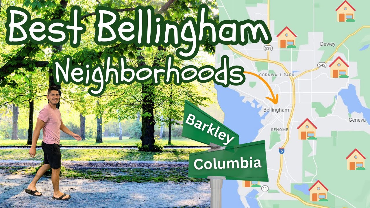Bellingham Washington | The 5 Best Neighborhoods to Live In | 2023