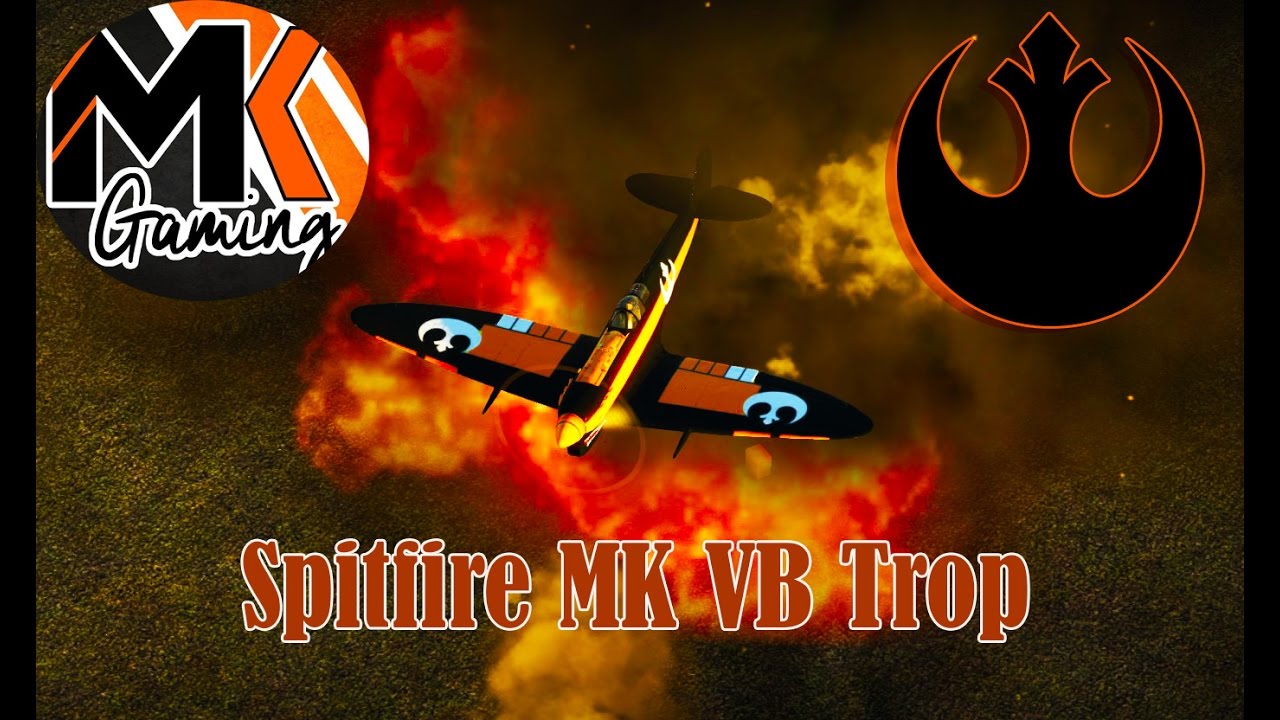 War Thunder - Spitfire Mk Vb/Trop - Best Dogfight