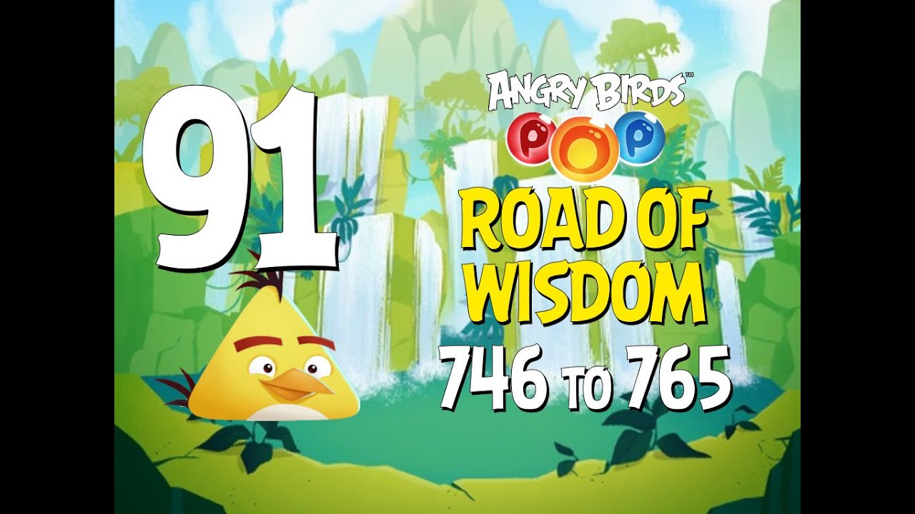 Angry Birds POP! Part 91 - Levels 746 to 765 - Road Of Wisdom - Let's Play Android, iOS