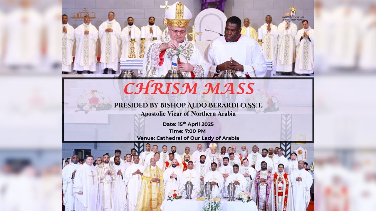 CHRISM MASS | THE CATHEDRAL OF OUR LADY OF ARABIA
