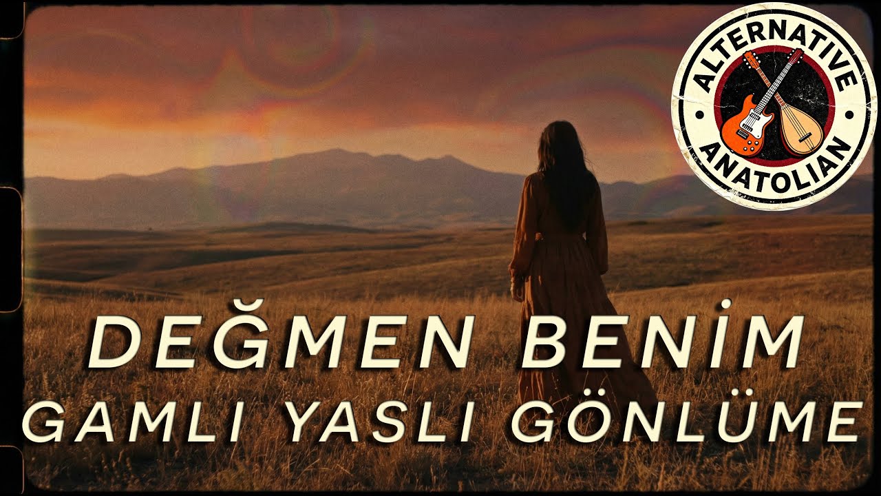 Değmen Benim Gamlı Yaslı Gönlüme – 70's Psychedelic Anatolian Rock | Alternative Anatolian Cover