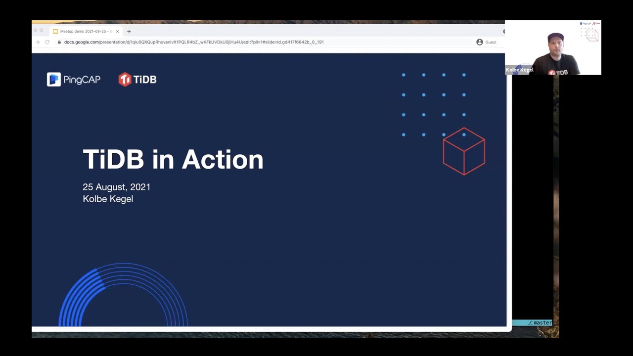 [PingCAP Meetup] See TiDB in Action - Kolbe Kegel