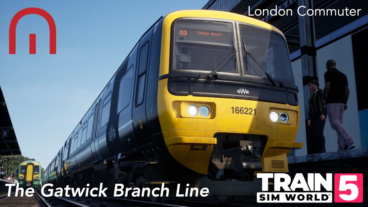 Train Sim World 5 - The Gatwick Branch Line