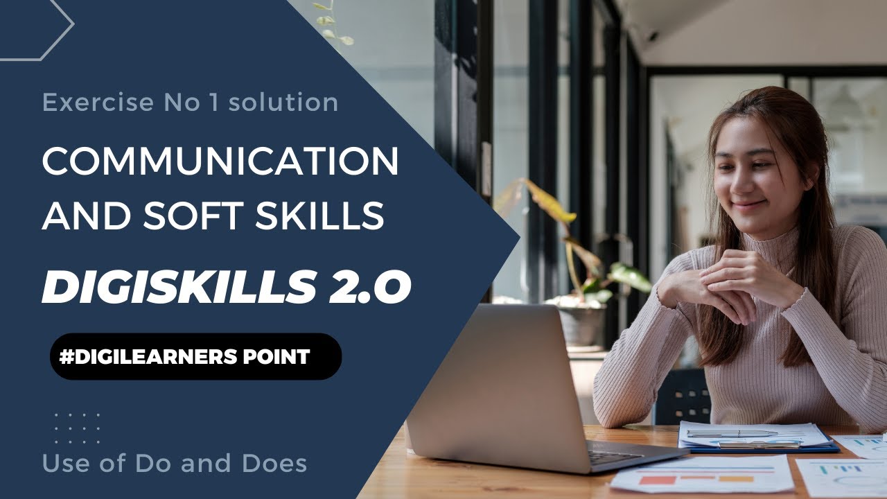 Communication and Soft Skills-Exercise 1 Solution-Batch 8-Digiskills 2.0