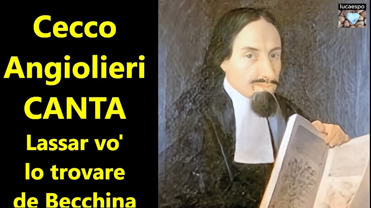 Lassar vo' lo trovare de Becchina di Cecco Angiolieri poesia canzone poema | lucaespo 𝄞 ♫ 🎸