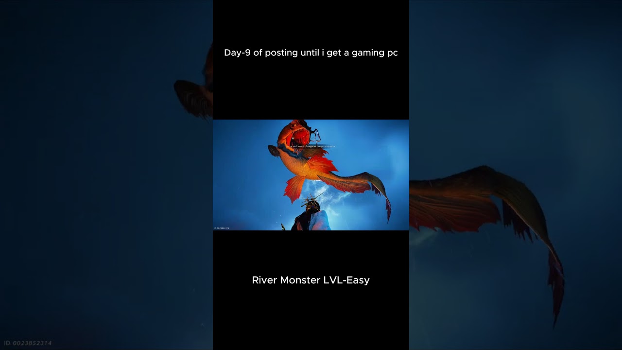 Day-10 River Monster boss fight 