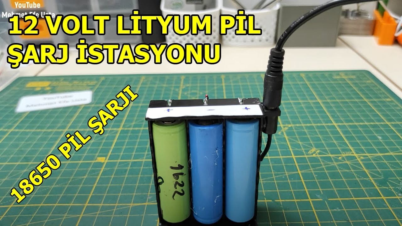 12 VOLT LİTYUM PİL ŞARJ İSTASYONU, 12 Volt 18650 Pil Şarjı, 18650 Pil Şarj İstasyonu,