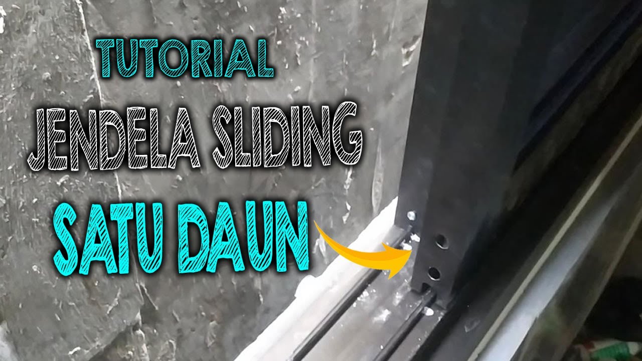 Cara Membuat Jendela Sliding Aluminium 1 Daun