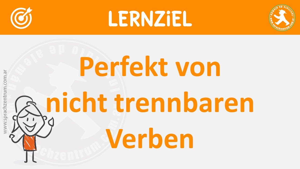 A12 Partizip Perfekt von nicht trennbaren Verben