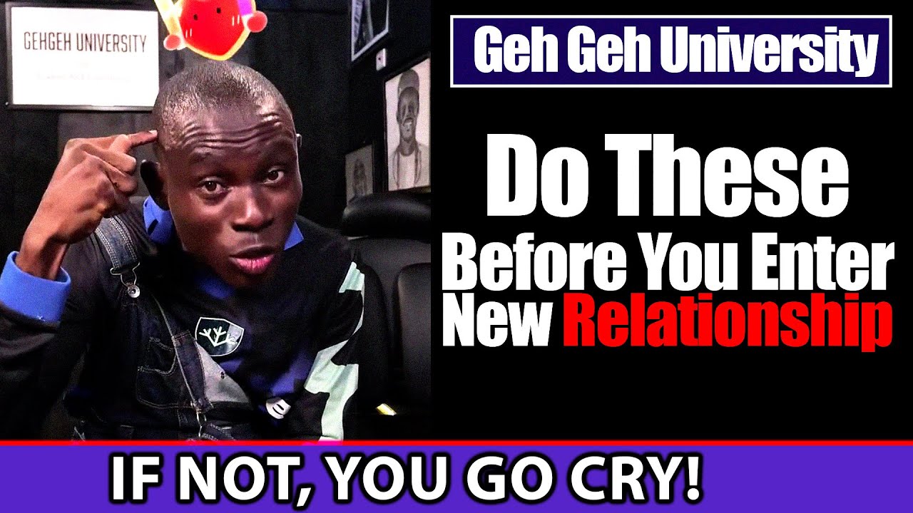Before You Enter Any Relationship, Know This First 🚨 | Geh Geh University