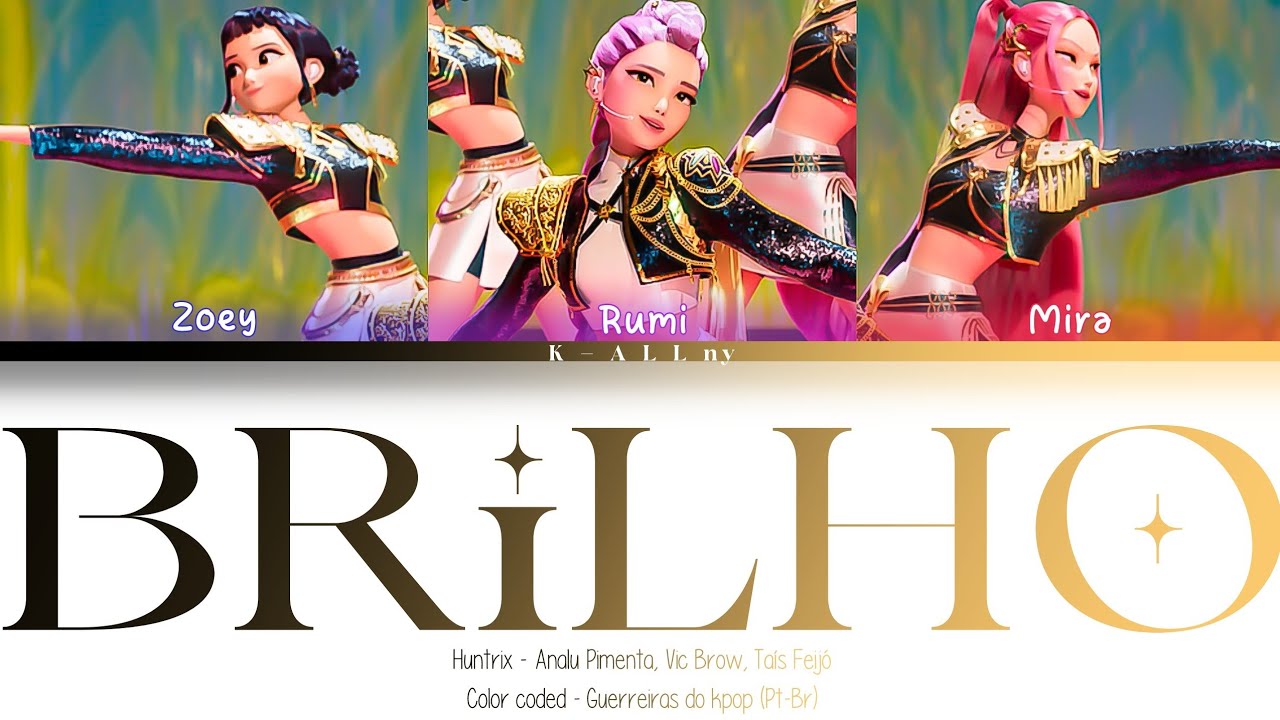 HUNTRIX - 'BRILHO' letra (Color coded / Pt-Br) Segunda vers&atilde;o by K-ALLny
