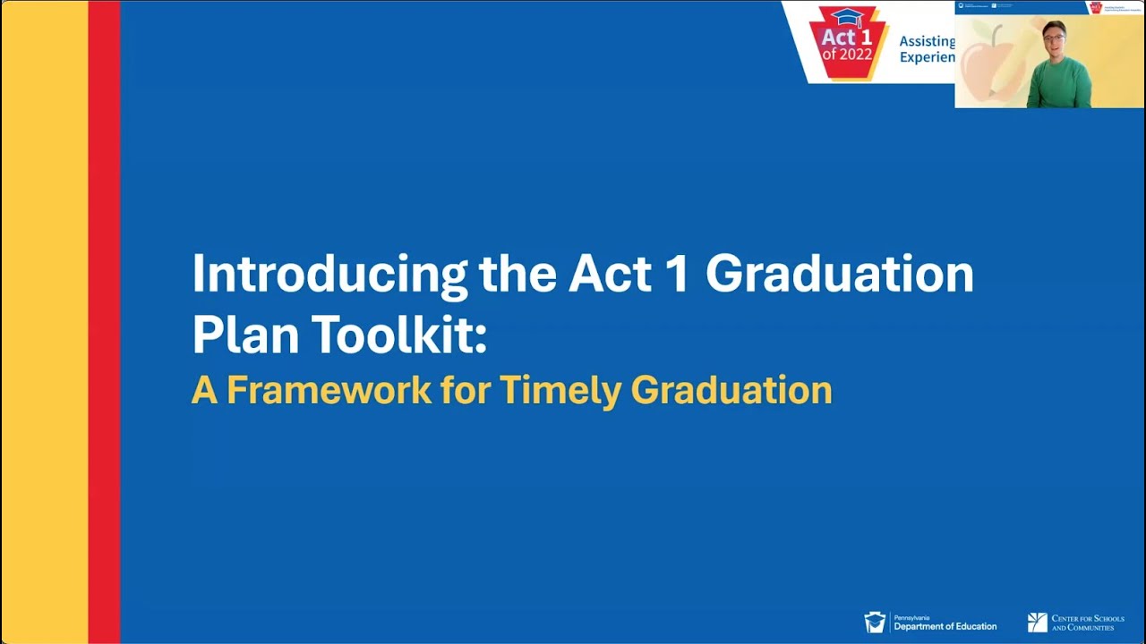 Introducing the Act 1 Graduation Plan Toolkit: A Framework for Timely Graduation