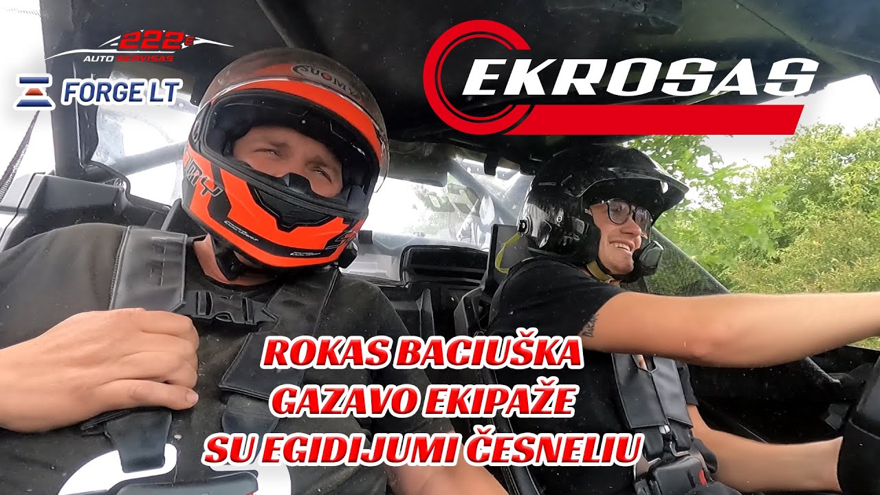 EKROSAS 2024 | #13 ROKAS BACIUŠKA PASISODINO ŠALIA SAVĘS EGIDIJŲ ČESNELĮ
