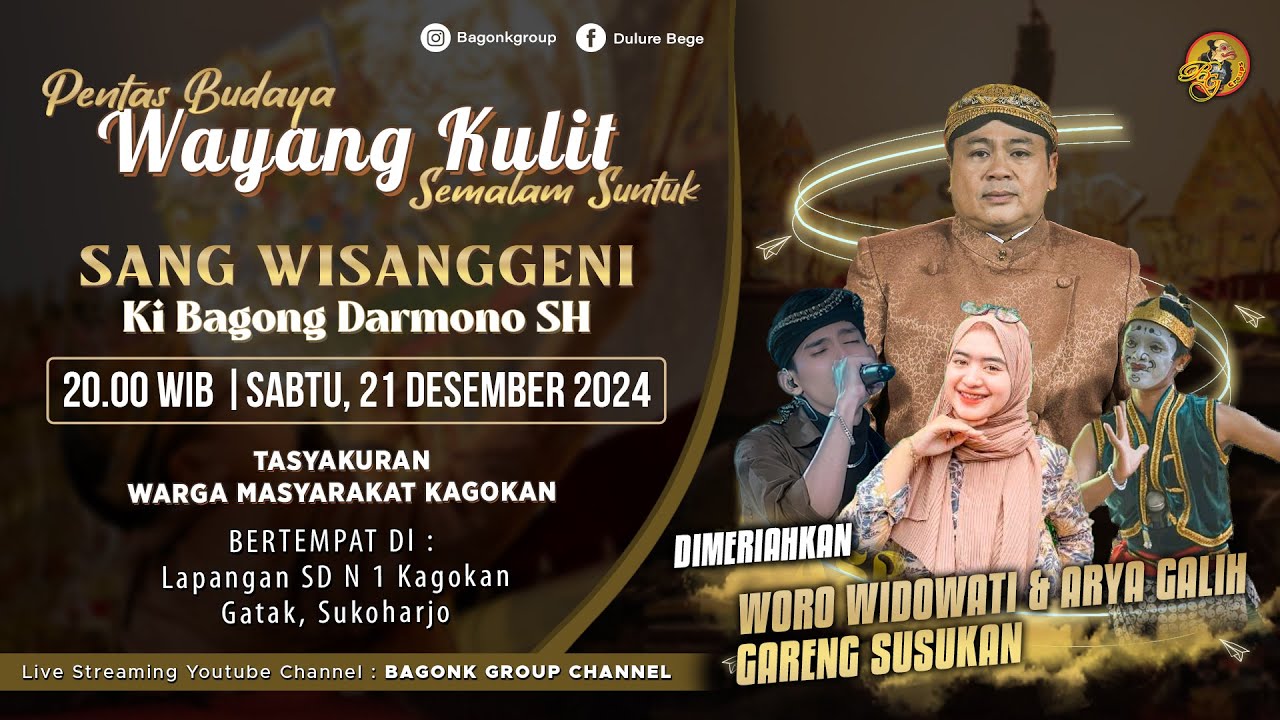 LIVE Wayang Kulit Ki Bagong Darmono, Woro Widowati, Arya Galih, Gareng Dkk. Lakon 