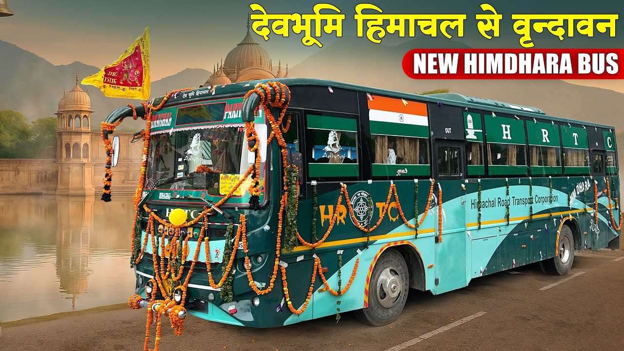 Dharamshala to Vrindavan - New HRTC Himdhara AC bus | Via Chamunda ji-Kangra-Mathura | Himbus