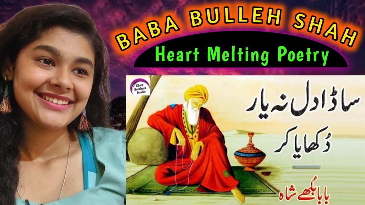 Baba bulleh shah heart touching poetry Indian Reaction | Kelaya Reacts