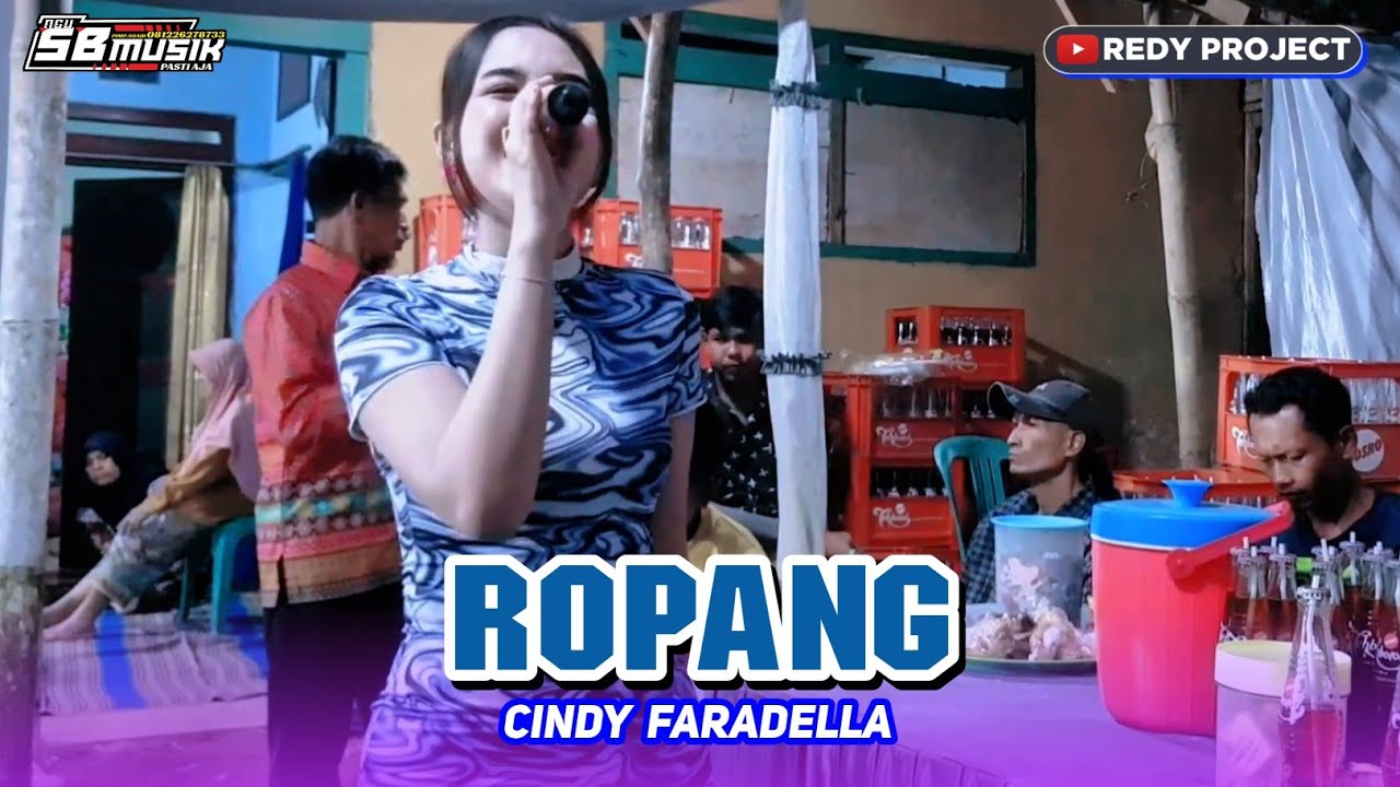 ROPANG - CINDY FARADELLA - NEW SB MUSIK - KHITAN MUHAMMAD MIRZA - KAJAR DAWE KUDUS