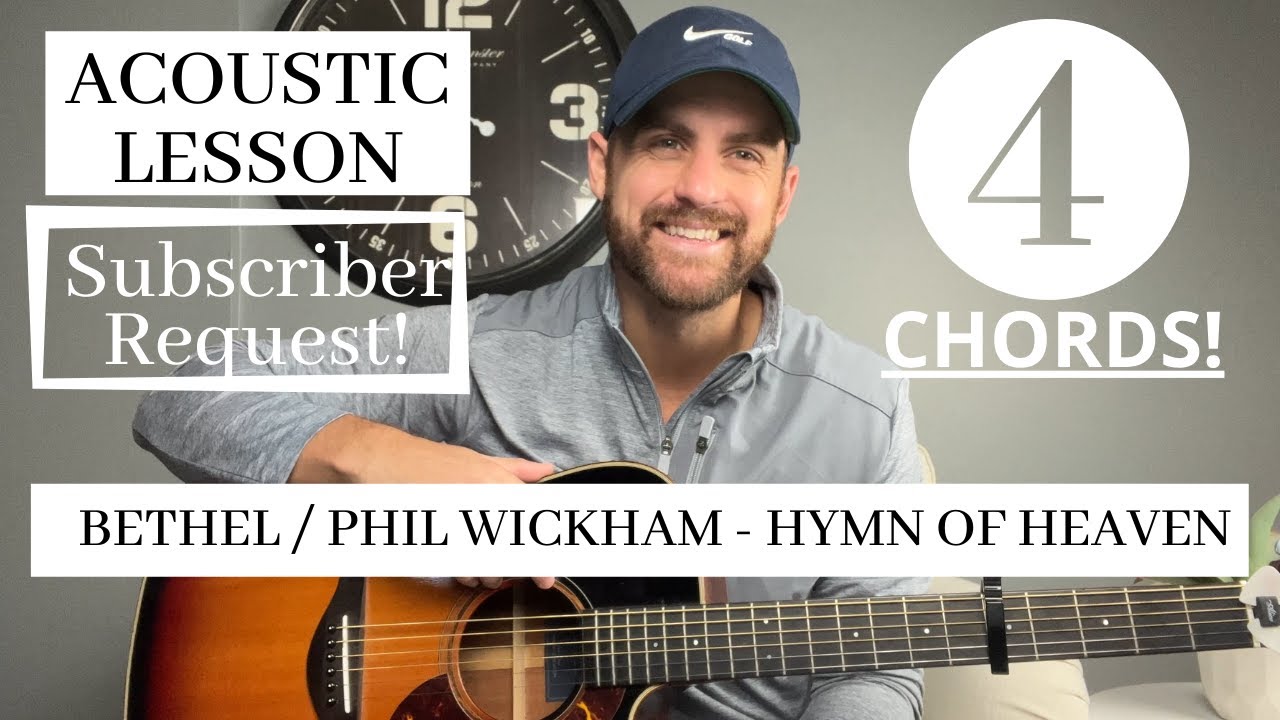 Bethel || Phil Wickham || Hymn of Heaven - Acoustic Guitar Lesson