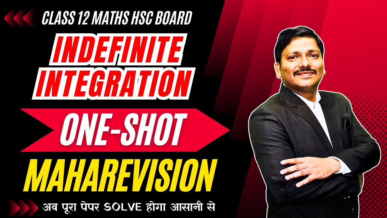 INDEFINITE INTEGRATION ONE SHOT MAHAREVISION | HSC BOARD EXAM 2024 MAHARASHTRA #hsc2024 | Dinesh Sir