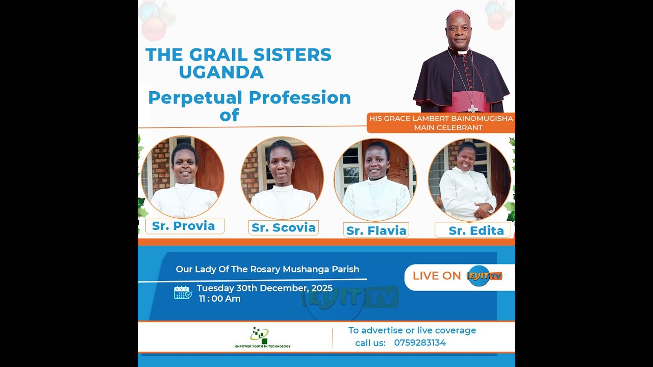 Perpetual Profession of the Grail Sisters Uganda | Live from Mushanga Parish
