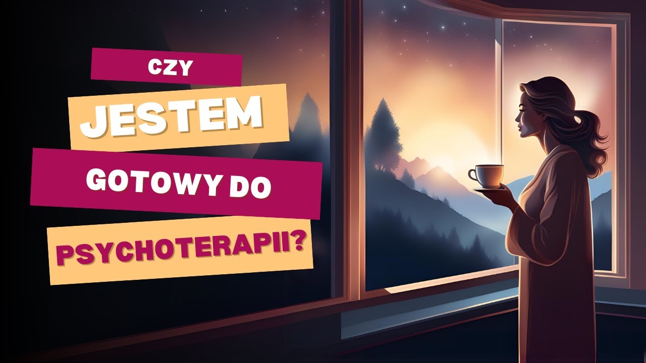 Czy jestem gotowy na psychoterapię? Rozmowa z Agnieszką Kozak.