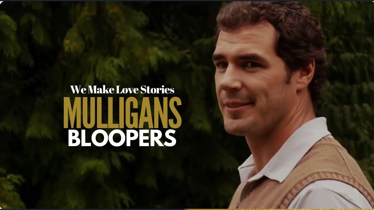 Mulligans – фильм. Неудачные дубли 🎬 Посмейтесь вместе с нами! | We Make Love Stories