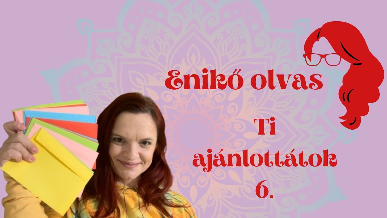 Enikő olvas- Ti ajánlottátok 6.