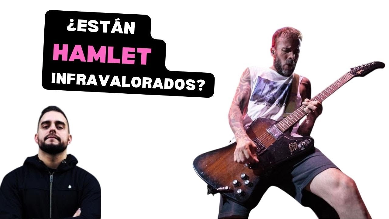 HAMLET ¿Son una Banda Infravalorada? con Iván