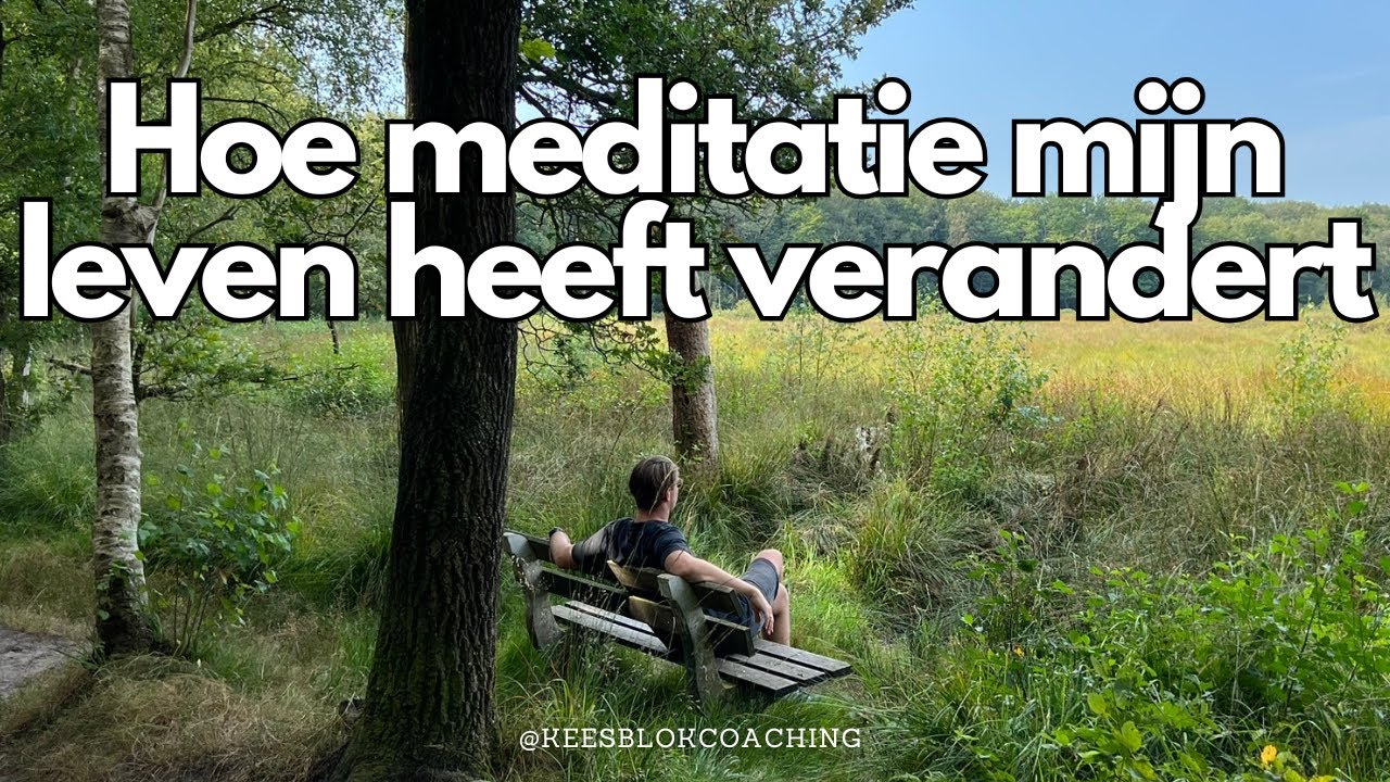 Meditatie: Hoe het mijn leven heeft verandert 🔥✨