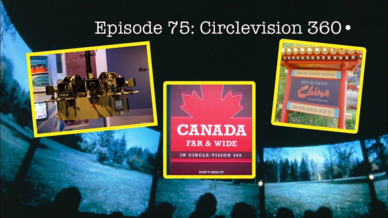 Episode 75: CircleVision 360